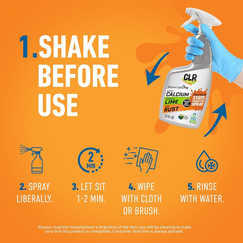 CLR Brands Calcium, Lime & Rust Remover with Cling, 22 oz. Spray Bottle, Adheres to Hard-to-Reach Surfaces, Blasts Calcium, Dissolves Lime Deposits, Zaps Stubborn Rust Stains and Hard Water Deposits - Image 5